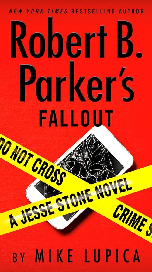 Robert B. Parker's Fallout by Mike Lupica