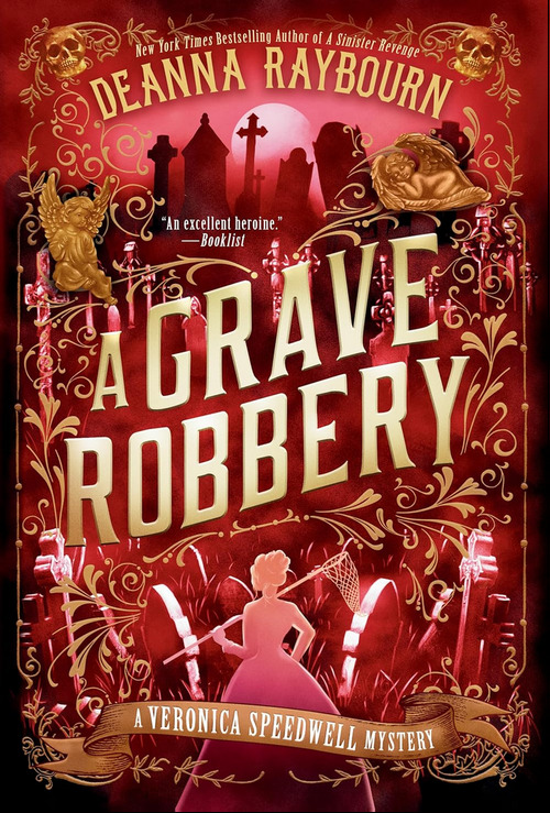 A Grave Robbery by Deanna Raybourn