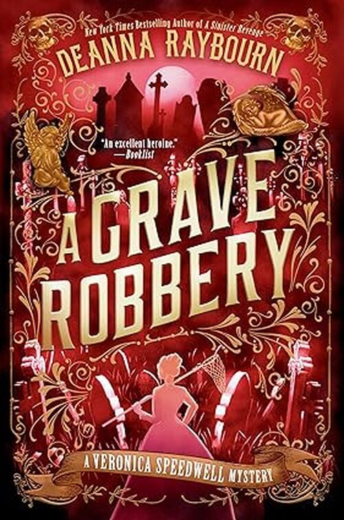 A Grave Robbery by Deanna Raybourn
