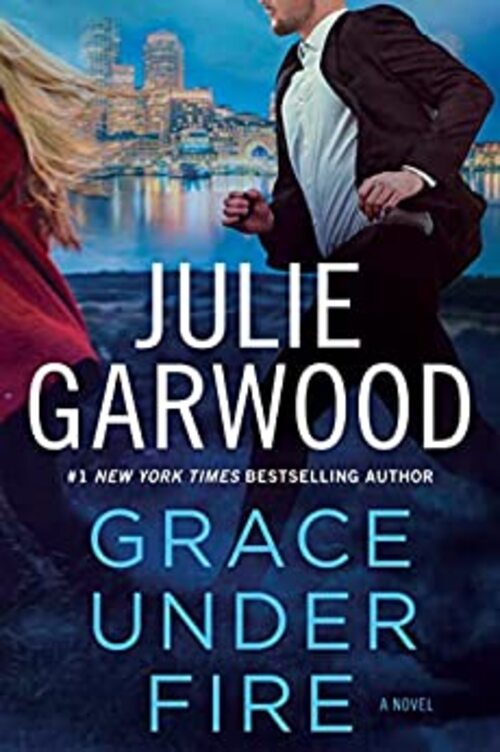 Grace Under Fire by Julie Garwood