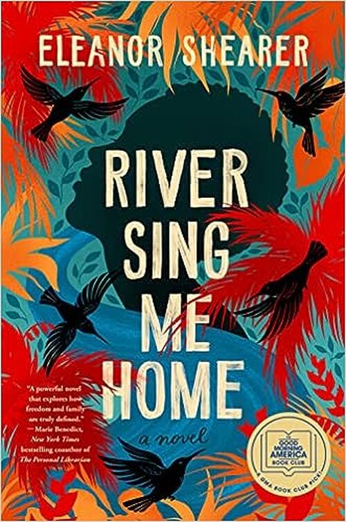 River Sing Me Home by Eleanor Shearer