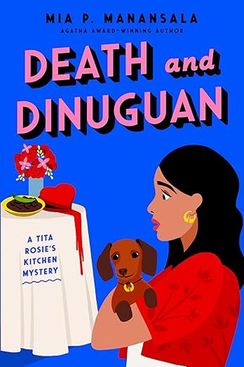 Death and Dinuguan by Mia P. Manansala