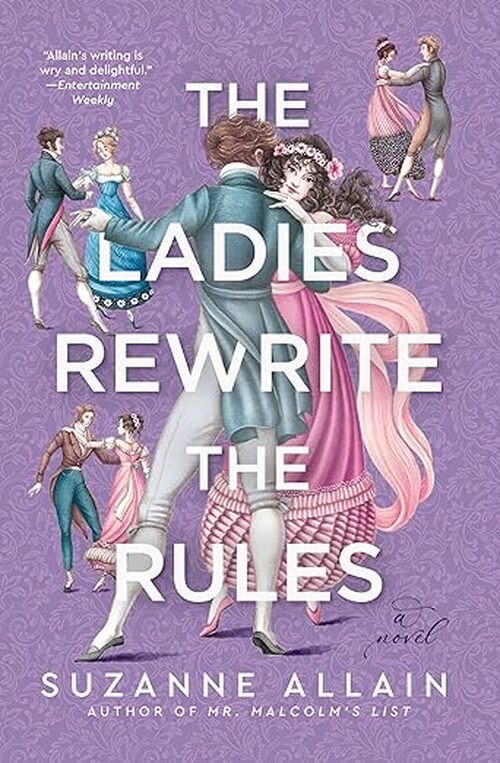 The Ladies Rewrite the Rules by Suzanne Allain