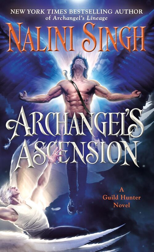 Archangel's Ascension by Nalini Singh