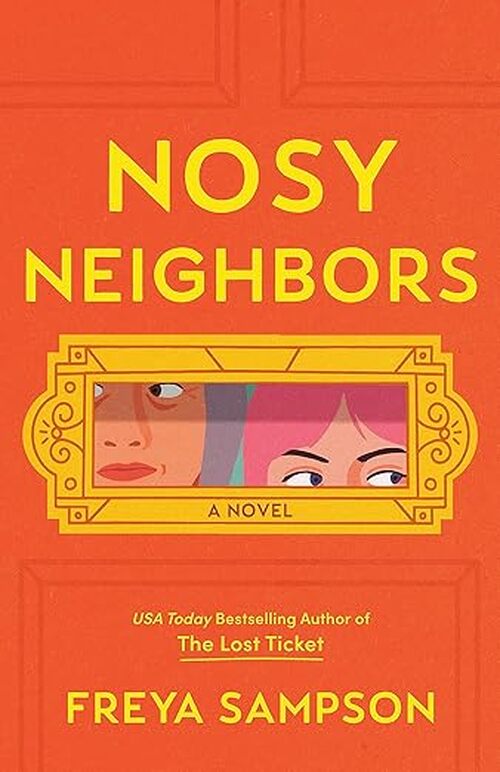 Nosy Neighbors by Freya Sampson