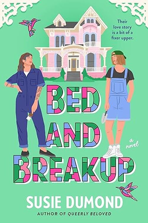 Bed and Breakup by Susie Dumond