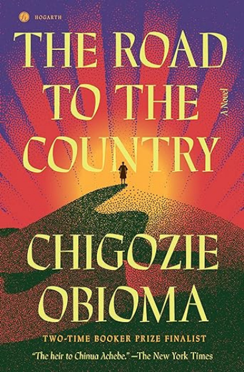 The Road to the Country by Chigozie Obioma