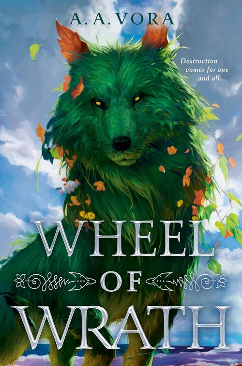 Wheel Of Wrath by A.A. Vora