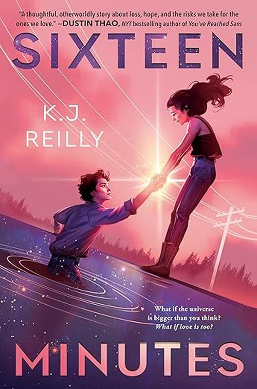 Sixteen Minutes by K.J. Reilly
