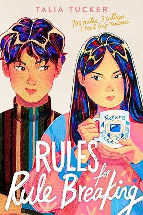 Rules for Rule Breaking by Talia Tucker