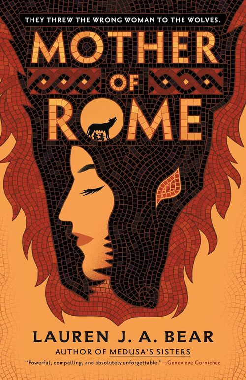 Mother of Rome by Lauren J.A. Bear