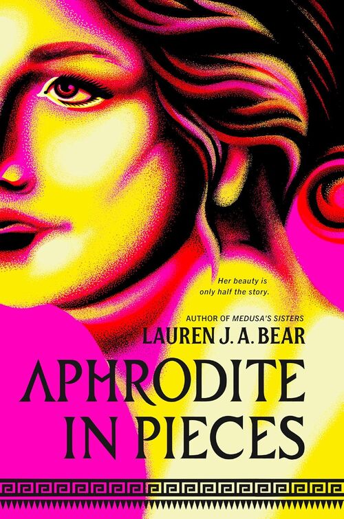Aphrodite In Pieces by Lauren J. A. Bear