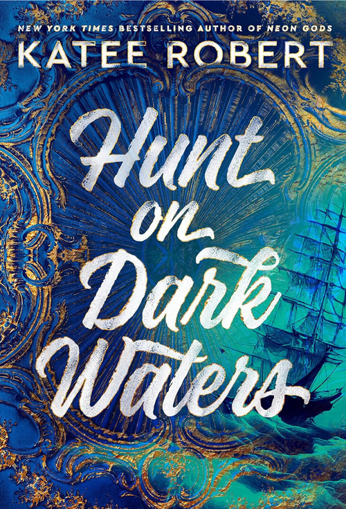 Hunt on Dark Waters by Katee Robert