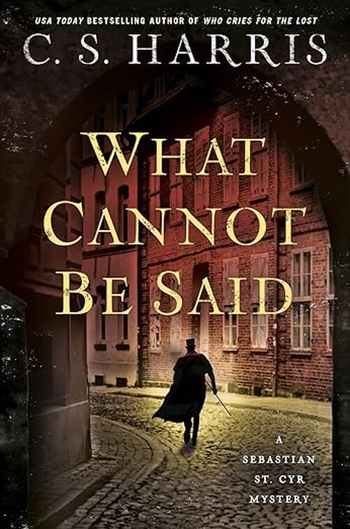 What Cannot Be Said by C.S. Harris