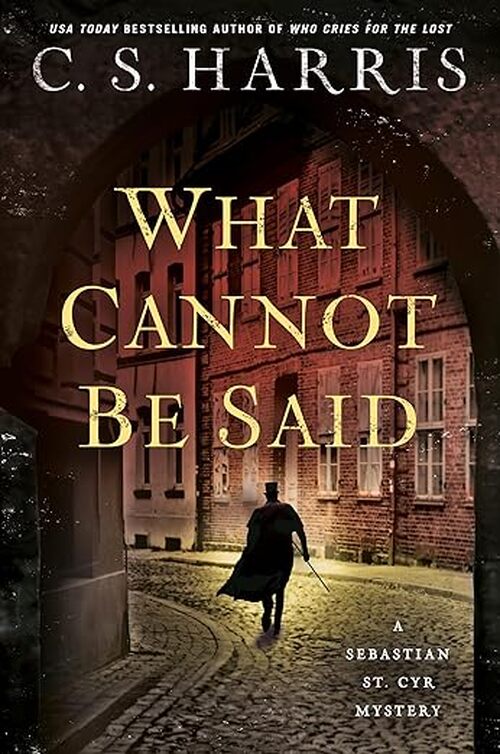 What Cannot Be Said by C.S. Harris