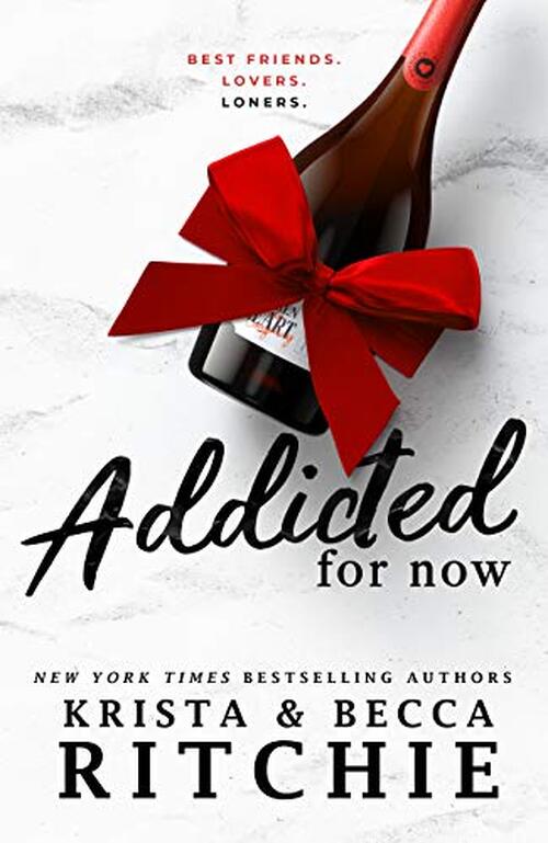 Addicted for Now by Becca Ritchie