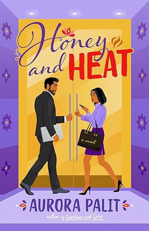 Honey and Heat by Aurora Palit