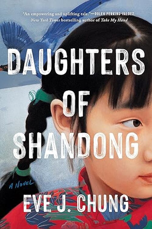 Daughters of Shandong by Eve J. Chung