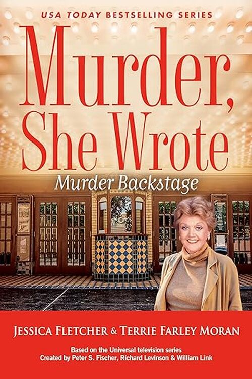 Murder, She Wrote: Murder Backstage by Jessica Fletcher
