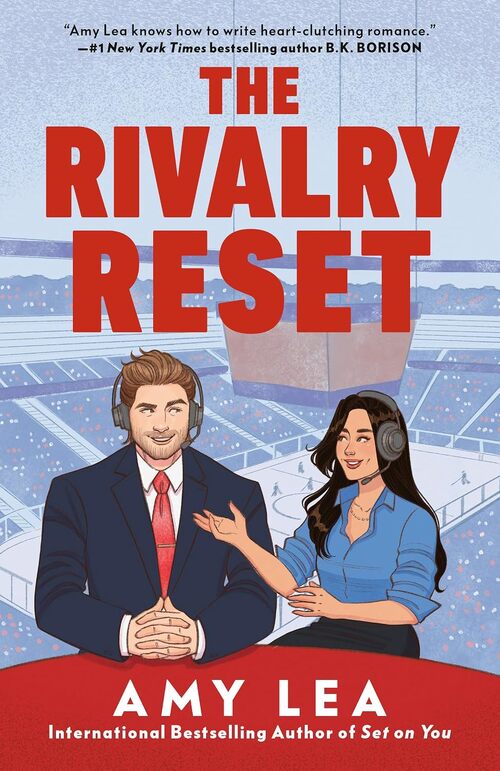 The Rivalry Reset by Amy Lea