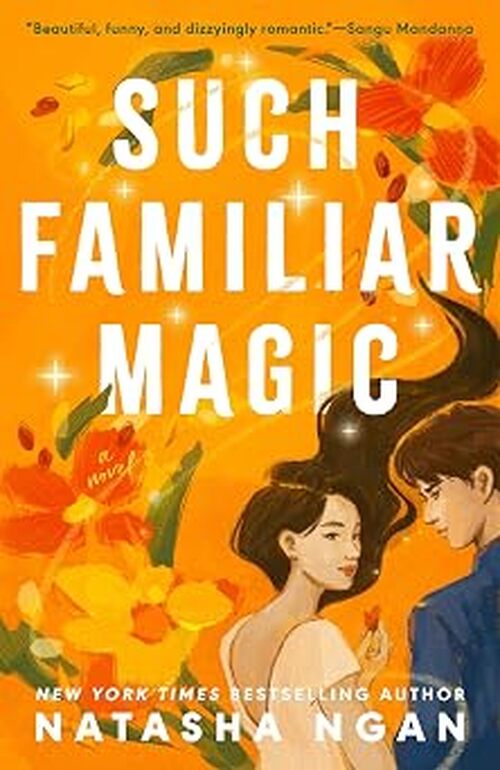 Such Familiar Magic