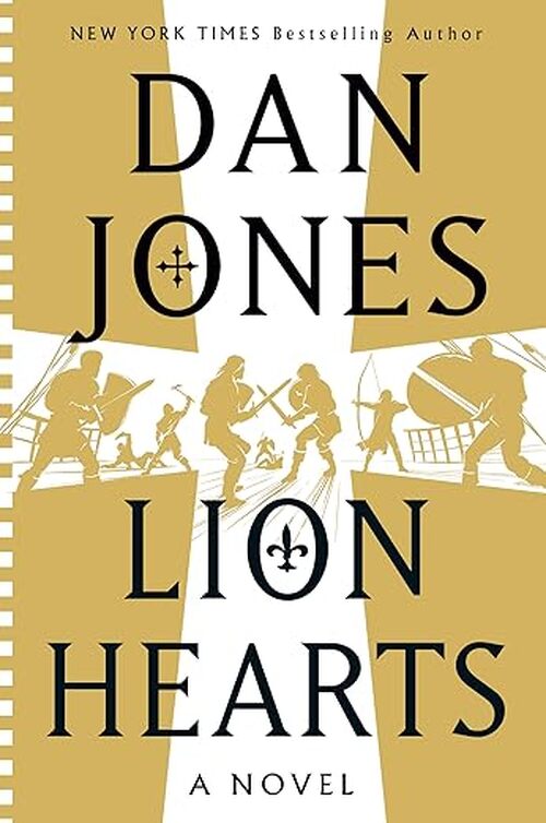 Lion Hearts by Dan Jones