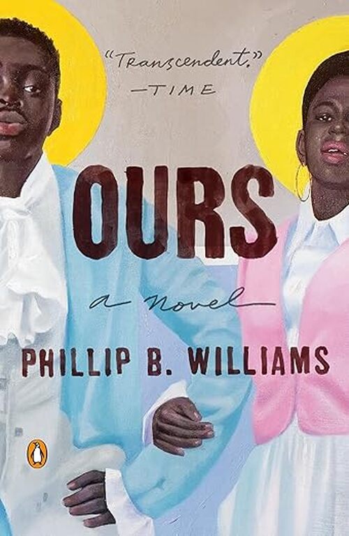 Ours by Phillip B. Williams