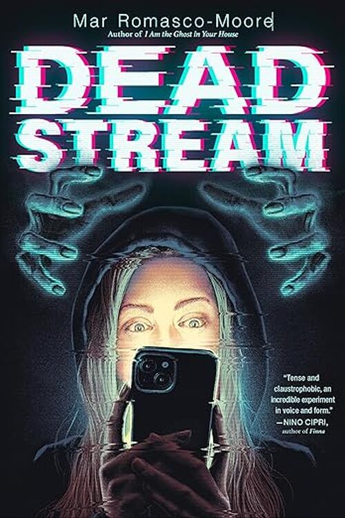 Deadstream by Mar Romasco-Moore