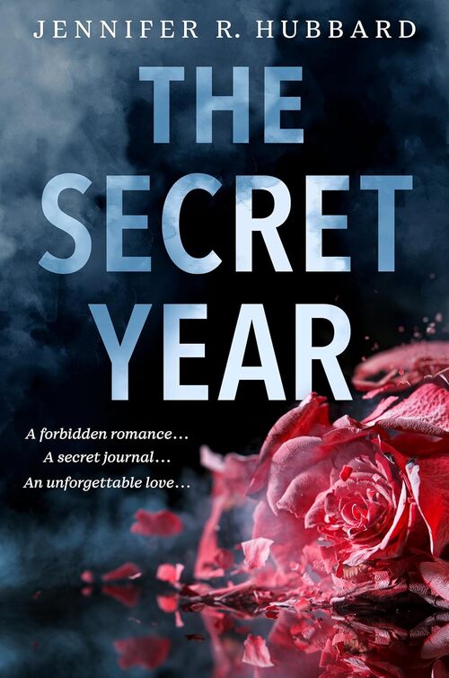 The Secret Year by Jennifer R. Hubbard