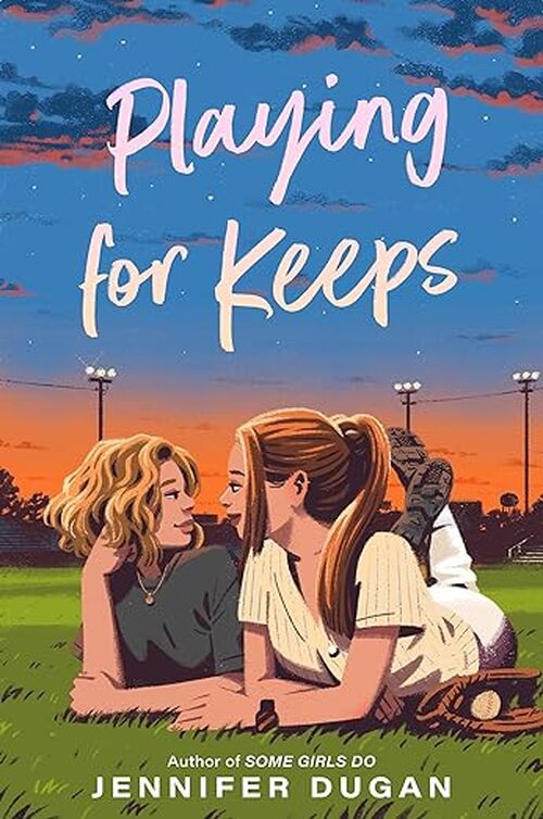 Playing for Keeps by Jennifer Dugan