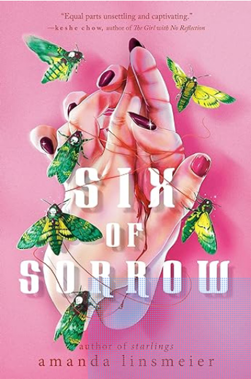 Six of Sorrow by Amanda Linsmeier