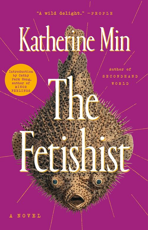 The Fetishist by Katherine Min