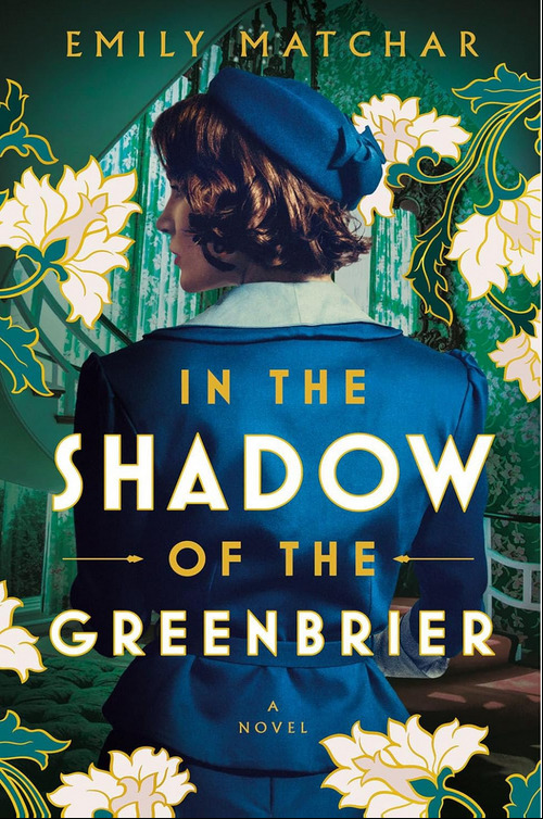 In the Shadow of the Greenbrier by Emily Matchar