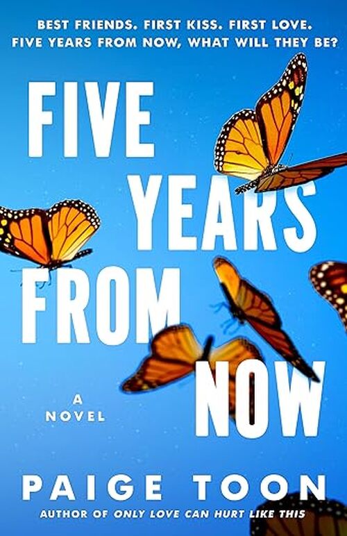 Five Years from Now by Paige Toon