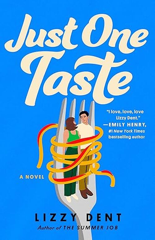 Just One Taste by Lizzy Dent