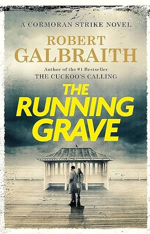 The Running Grave by Robert Galbraith