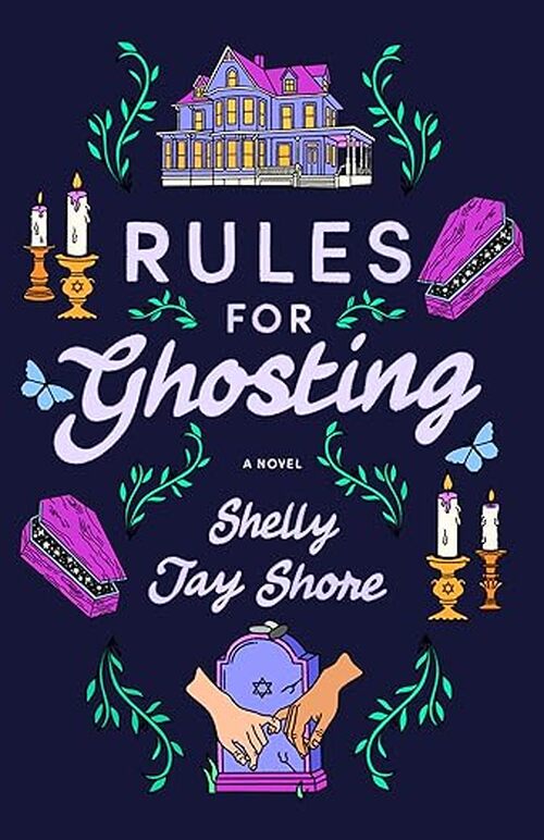 Rules for Ghosting by Shelly Jay Shore