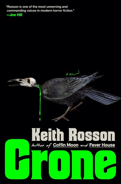 Crone by Keith Rosson