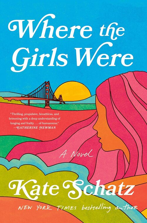 Where the Girls Were by Kate Schatz