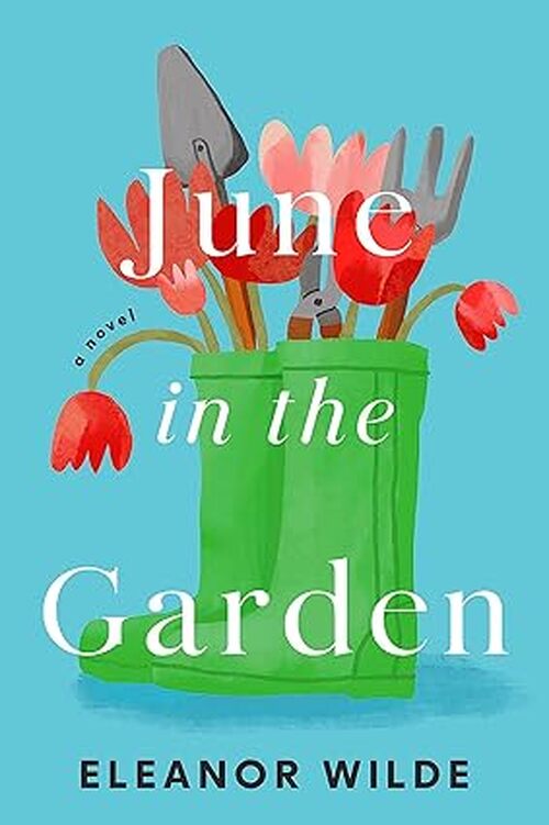 June in the Garden by Eleanor Wilde