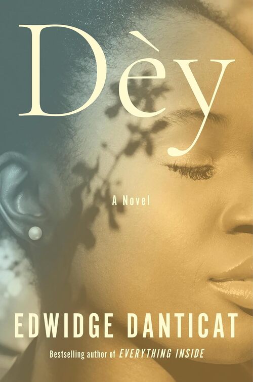 Dèy by Edwidge Danticat