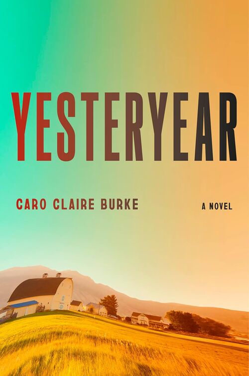 Yesteryear by Rebecca Lowman