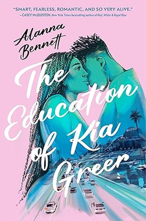 The Education of Kia Greer by Alanna Bennett