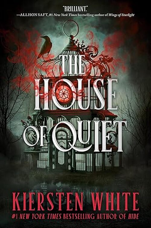 The House of Quiet by Kiersten White