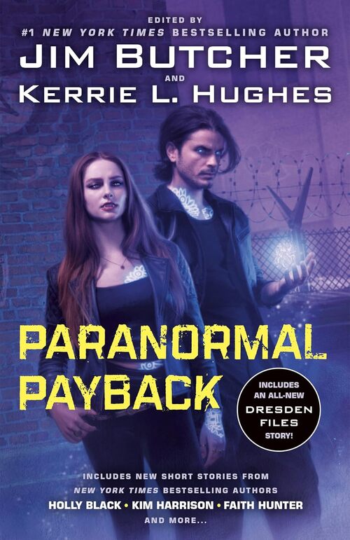 Paranormal Payback by Jim Butcher
