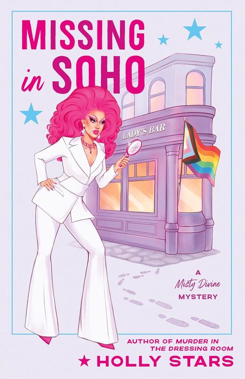 Missing in Soho by Holly Stars