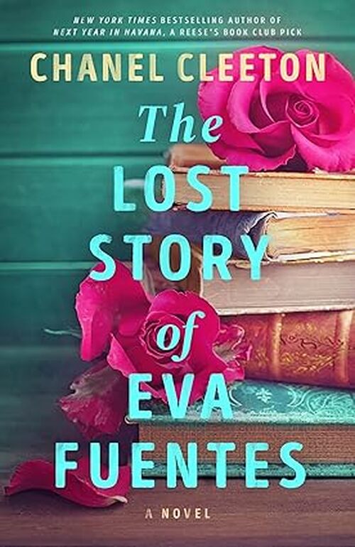 The Lost Story of Eva Fuentes by Chanel Cleeton