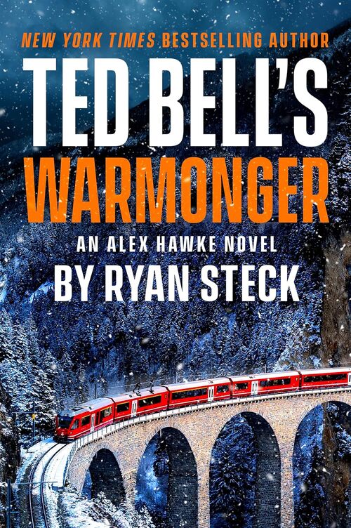 Ted Bell's Warmonger by Ryan Steck
