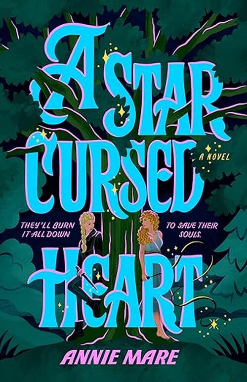 A Star-Cursed Heart by Annie Mare