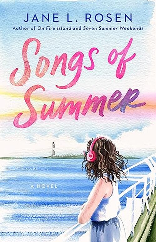 Songs of Summer by Jane L. Rosen